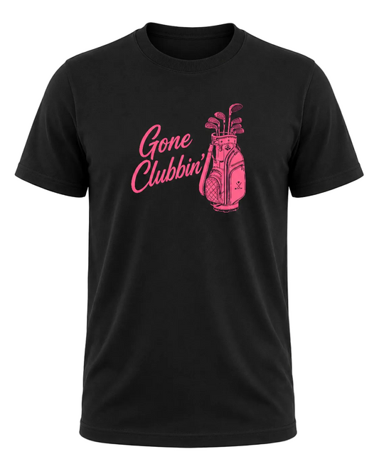 The Gone Clubbin' Tee