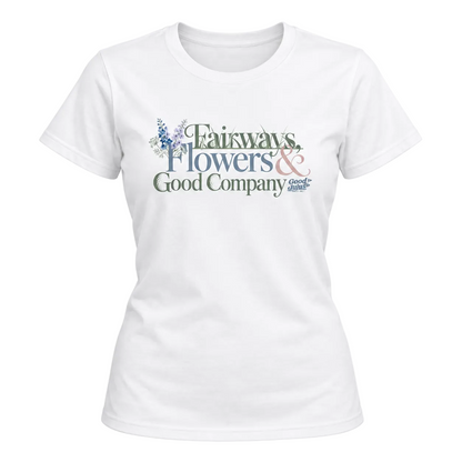The Fairways, Flowers & Good Company Women’s Golf Tee