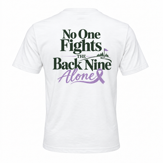 The No One Fights the Back Nine Alone Golf Tee